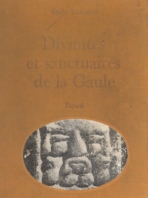 cover image of Divinités et sanctuaires de la Gaule